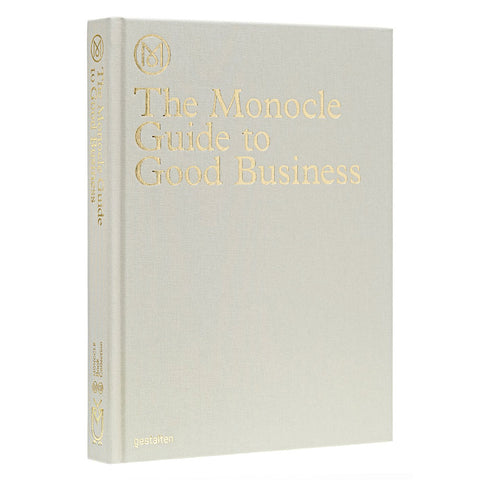 Monocle The Monocle Guide to Good Business