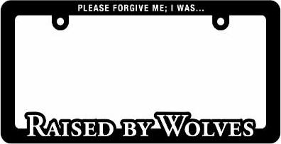 Raised by Wolves Cadre de plaque d'immatriculation